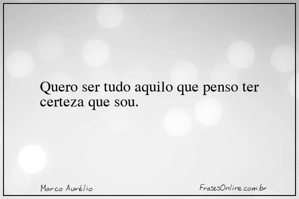 Frase de Marco Aurélio