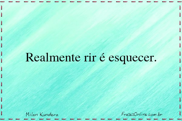 Frase de Milan Kundera
