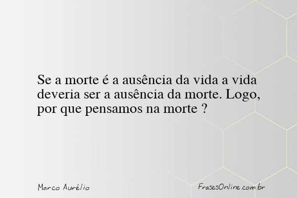 Frase de Marco Aurélio