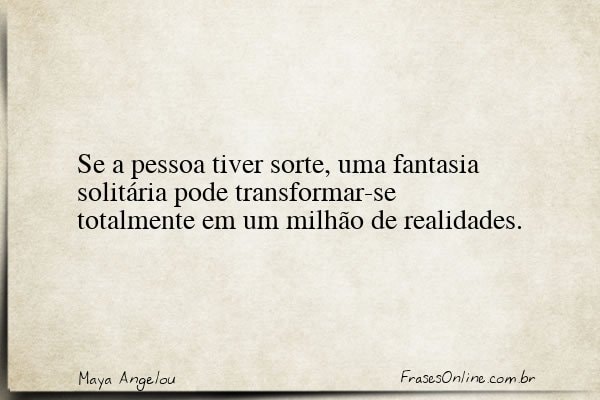 Frase de Maya Angelou