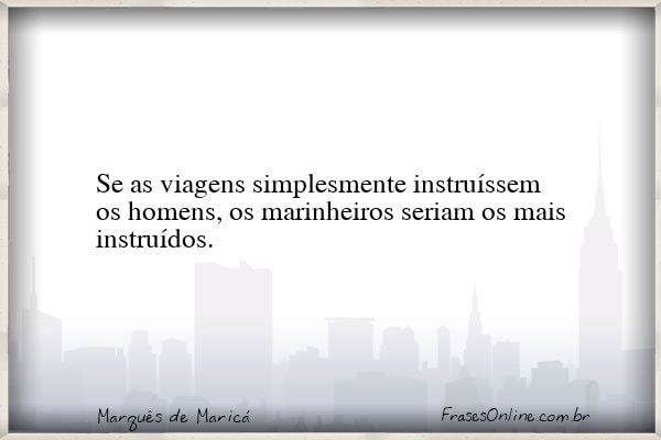 Frase de Marquês de Maricá