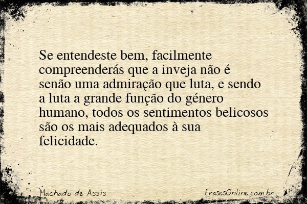 Frase de Machado de Assis