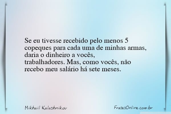 Frase de Mikhail Kalashnikov