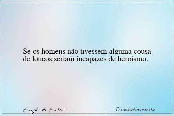 Frase de Marquês de Maricá