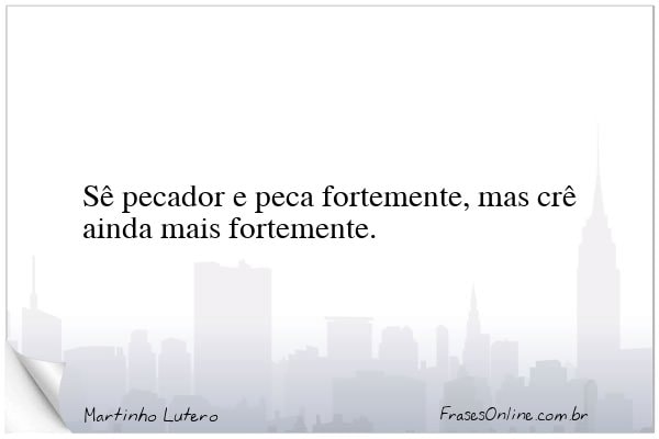 Frase de Martinho Lutero
