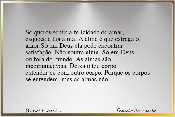 Frase de Manuel Bandeira
