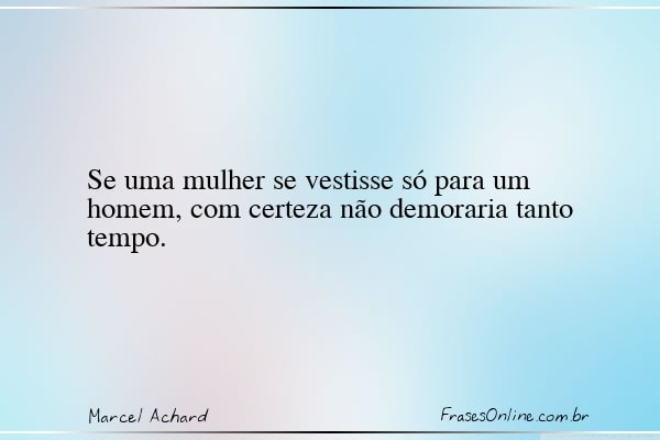 Frase de Marcel Achard