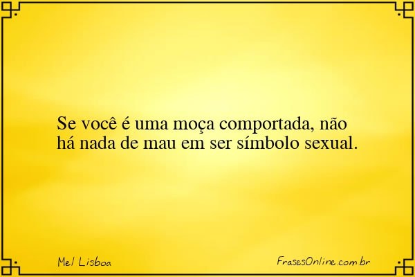 Frase de Mel Lisboa