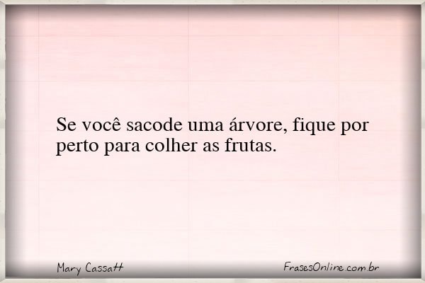 Frase de Mary Cassatt