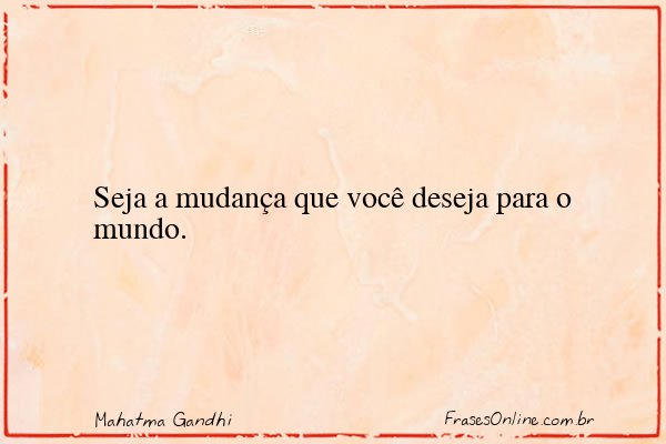 Frase de Mahatma Gandhi