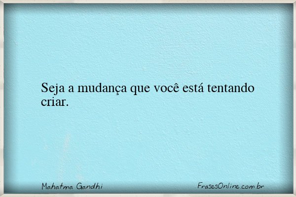 Frase de Mahatma Gandhi