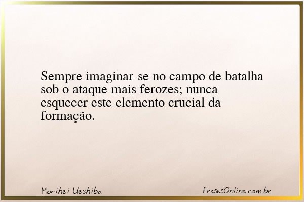 Frase de Morihei Ueshiba