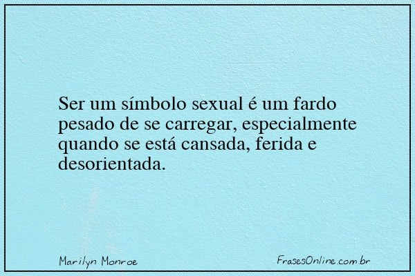 Frase de Marilyn Monroe