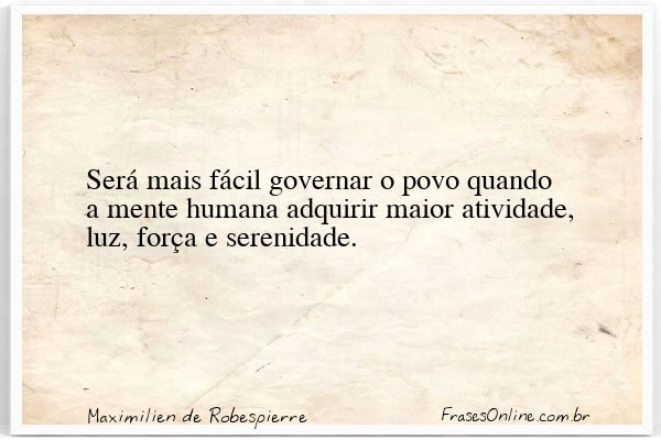 Frase de Maximilien de Robespierre