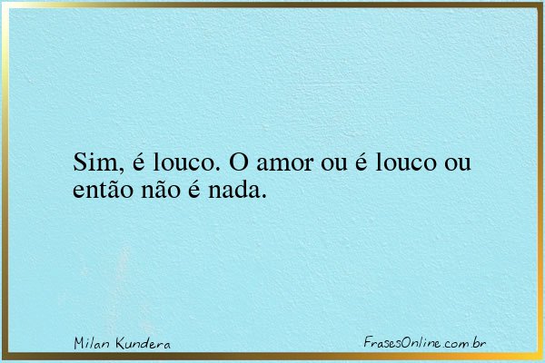 Frase de Milan Kundera
