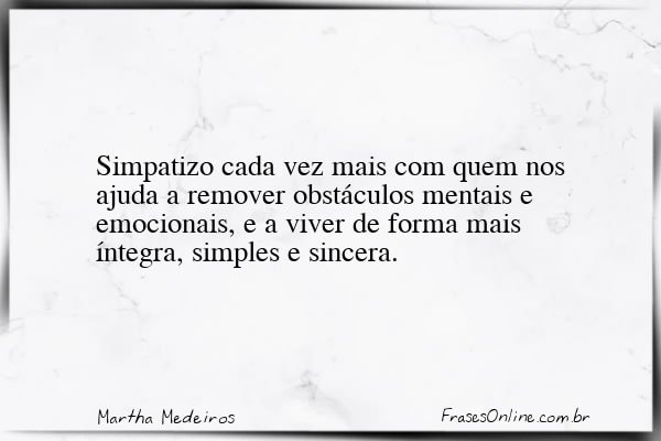 Frase de Martha Medeiros