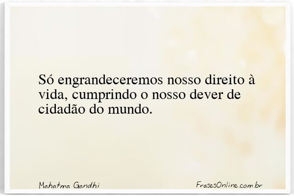 Frase de Mahatma Gandhi