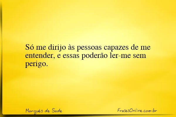 Frase de Marquês de Sade