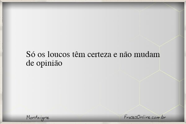 Frase de Montaigne