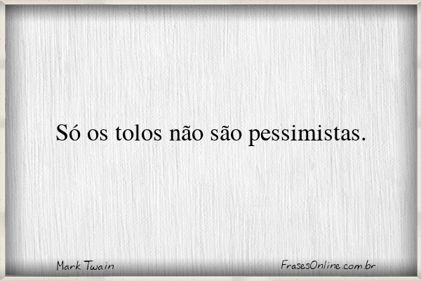 Frase de Mark Twain