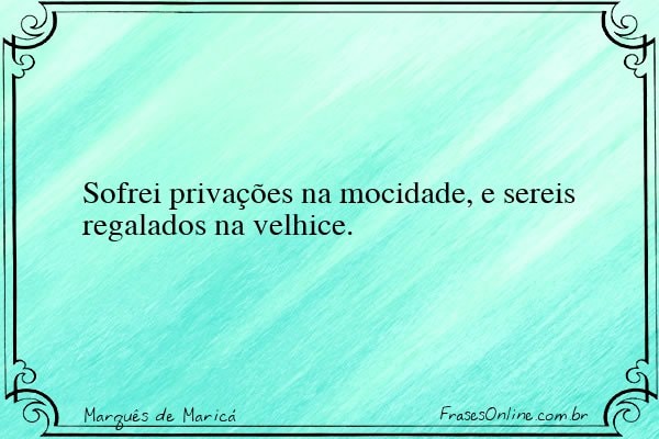 Frase de Marquês de Maricá