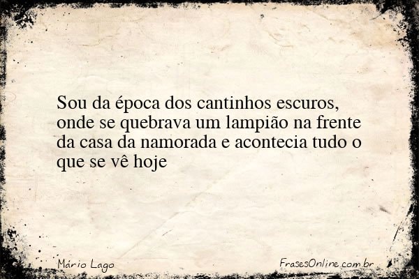 Frase de Mário Lago