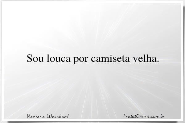 Frase de Mariana Weickert