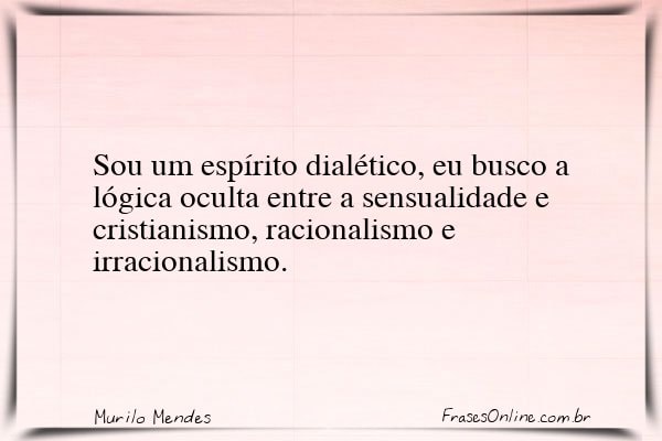 Frase de Murilo Mendes