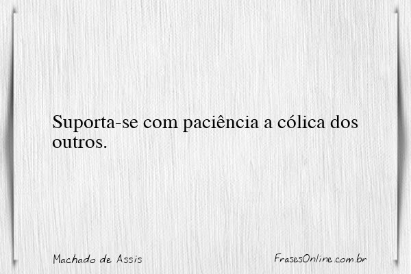 Frase de Machado de Assis