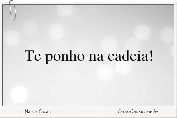 Frase de Mário Covas