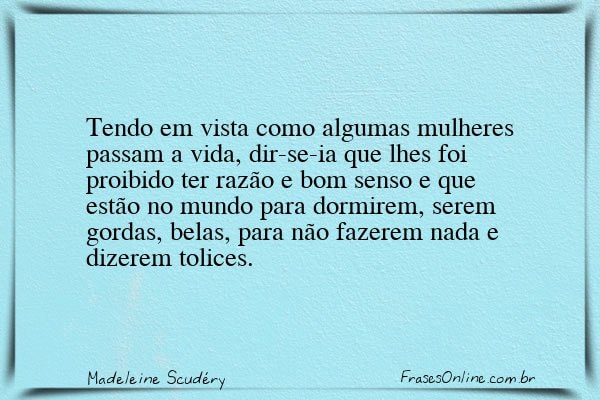 Frase de Madeleine Scudéry