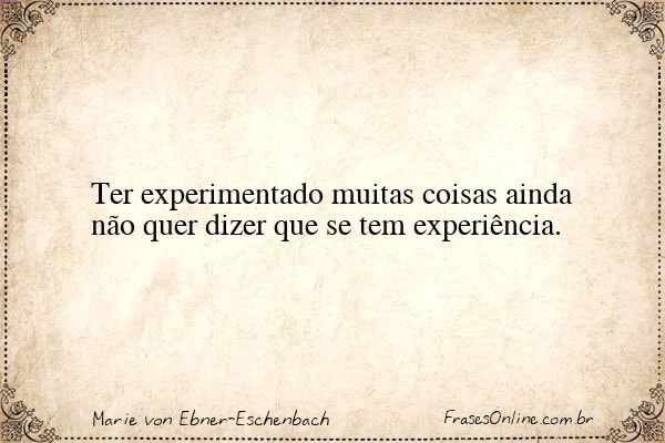 Frase de Marie von Ebner-Eschenbach