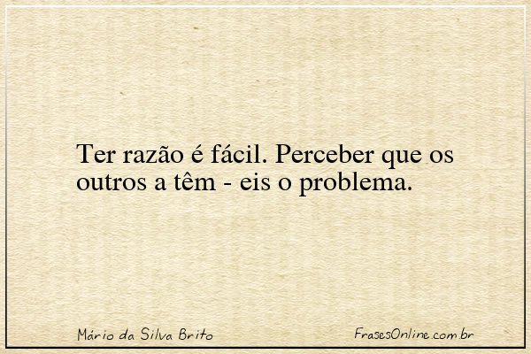 Frase de Mário da Silva Brito