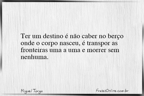 Frase de Miguel Torga