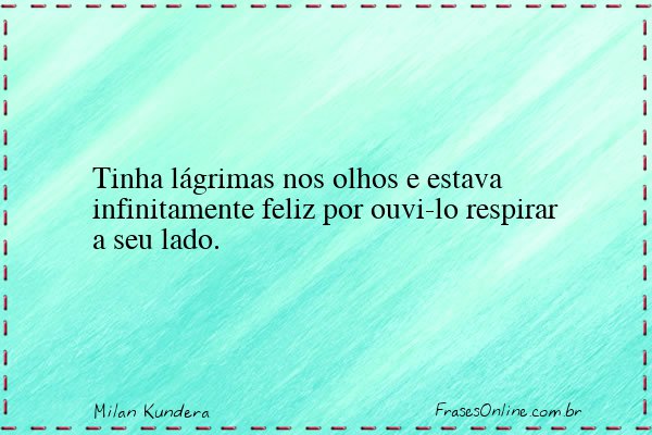 Frase de Milan Kundera