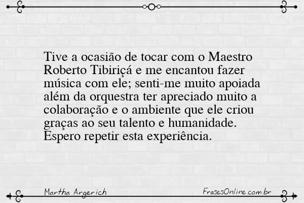 Frase de Martha Argerich