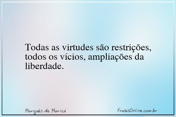 Frase de Marquês de Maricá