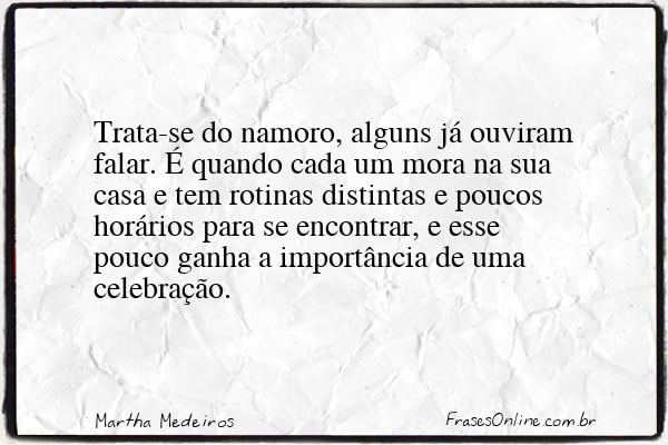 Frase de Martha Medeiros