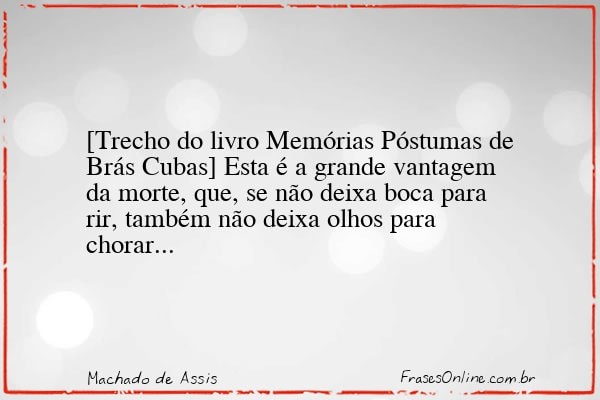 Frase de Machado de Assis