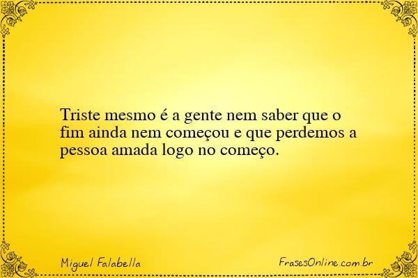 Frase de Miguel Falabella