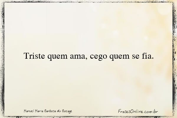 Frase de Manuel Maria Barbosa du Bocage