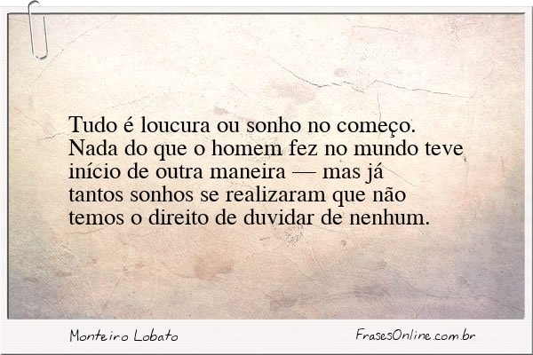 Frase de Monteiro Lobato