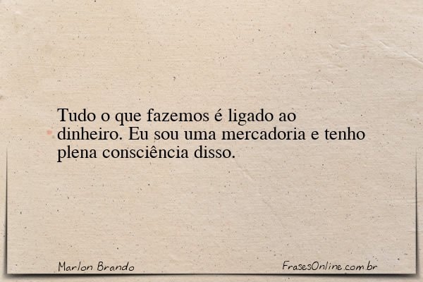 Frase de Marlon Brando