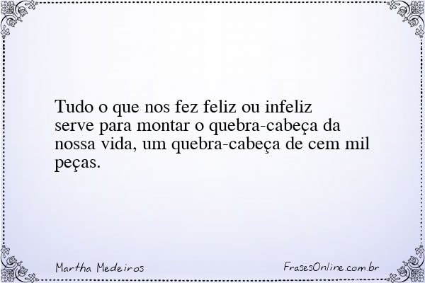 Frase de Martha Medeiros