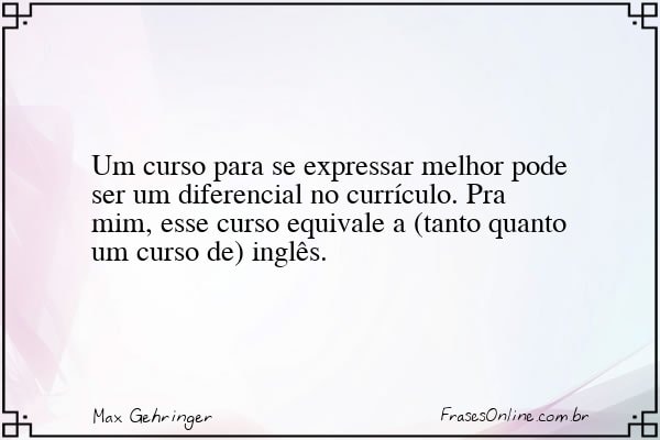 Frase de Max Gehringer