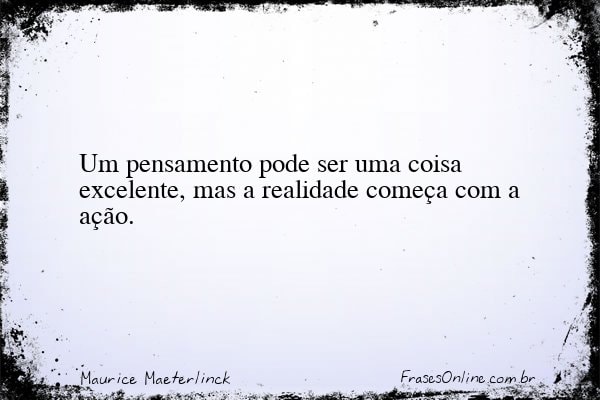 Frase de Maurice Maeterlinck