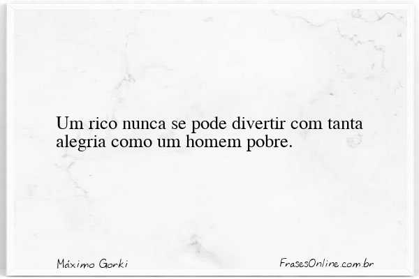 Frase de Máximo Gorki