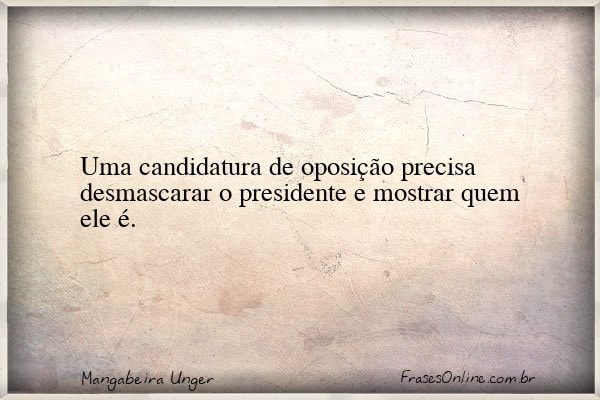 Frase de Mangabeira Unger