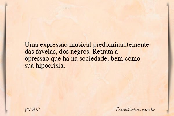 Frase de MV Bill