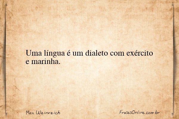 Frase de Max Weinreich